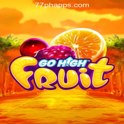 Exciting Adventures with GoHighFruit at 77PH Online Casino Philippines