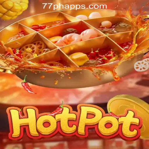 Exploring the Thrilling World of Hotpot at 77PH Online Casino Philippines